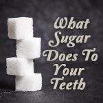 Effects of sugar on teeth